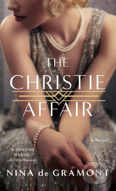 Kniha: The Christie Affair (Nina De Gramont). , 2022 Kniha: The Christie Affair (Nina De Gramont). , 2022