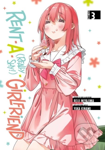 Kniha: Rent-A-(Really Shy!)-Girlfriend 3 (Reiji Miyajima). Kodansha Comics, 2022 Kniha: Rent-A-(Really Shy!)-Girlfriend 3 (Reiji Miyajima). Kodansha Comics, 2022