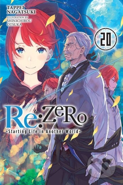 Kniha: Re:ZERO -Starting Life in Another World-, Vol. 20 (light novel) (Shinichirou Otsuka a Tappei Nagatsuki). Yen Press, 2022 Kniha: Re:ZERO -Starting Life in Another World-, Vol. 20 (light novel) (Shinichirou Otsuka a Tappei Nagatsuki). Yen Press, 2022