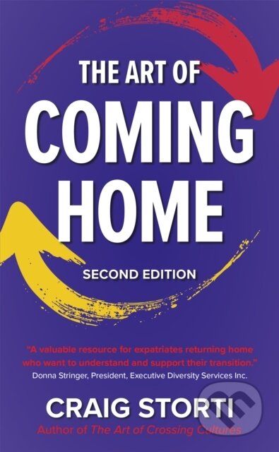 Kniha: The Art of Coming Home (Craig Storti). , 2022 Kniha: The Art of Coming Home (Craig Storti). , 2022