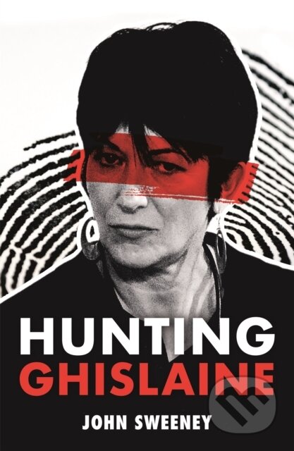 Kniha: Hunting Ghislaine (John Sweeney). Hodder and Stoughton, 2022 Kniha: Hunting Ghislaine (John Sweeney). Hodder and Stoughton, 2022
