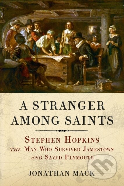 Kniha: A Stranger Among Saints (Jonathan Mack). Chicago Review, 2022 Kniha: A Stranger Among Saints (Jonathan Mack). Chicago Review, 2022