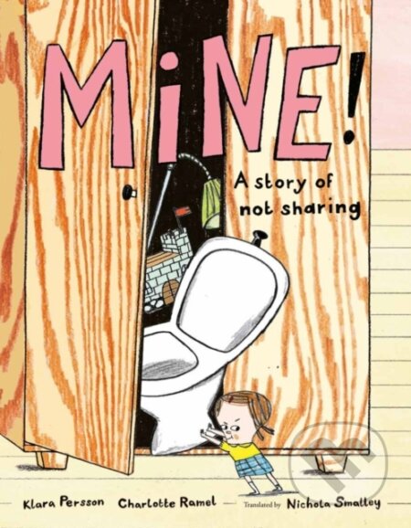 Kniha: Mine! (Klara Persson). , 2023 Kniha: Mine! (Klara Persson). , 2023