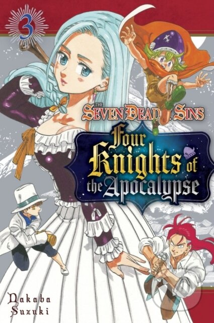 Kniha: The Seven Deadly Sins: Four Knights of the Apocalypse 3 (Nakaba Suzuki). Kodansha Comics, 2022 Kniha: The Seven Deadly Sins: Four Knights of the Apocalypse 3 (Nakaba Suzuki). Kodansha Comics, 2022
