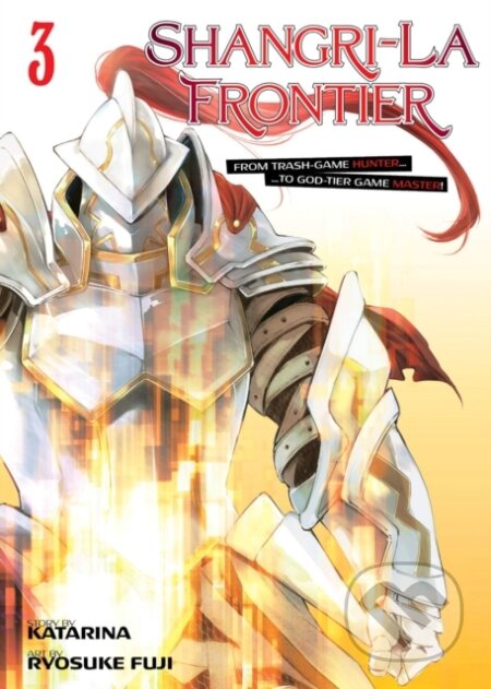 Kniha: Shangri-La Frontier 3 (Ryosuke Fuji). Kodansha Comics, 2022 Kniha: Shangri-La Frontier 3 (Ryosuke Fuji). Kodansha Comics, 2022
