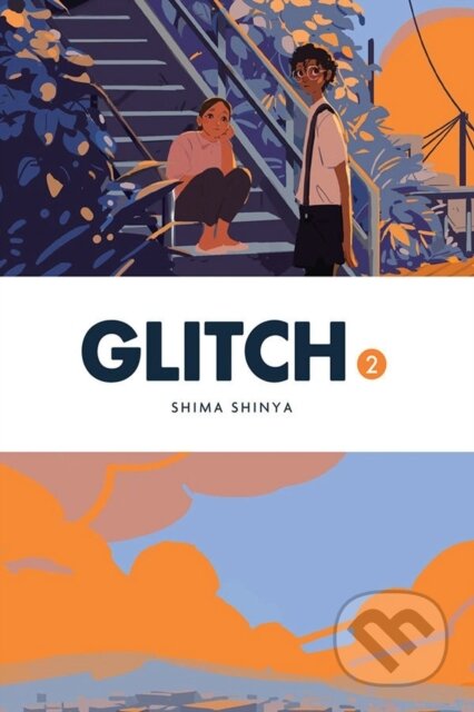 Kniha: Glitch, Vol. 2 (Abigail Blackman, Shima Shinya a Eleanor Summers). Yen Press, 2023 Kniha: Glitch, Vol. 2 (Abigail Blackman, Shima Shinya a Eleanor Summers). Yen Press, 2023