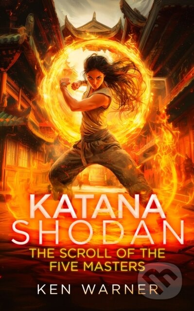 Kniha: Katana Shodan: The Scroll of the Five Masters (Ken Warner). Vinci Books, 2026 Kniha: Katana Shodan: The Scroll of the Five Masters (Ken Warner). Vinci Books, 2026