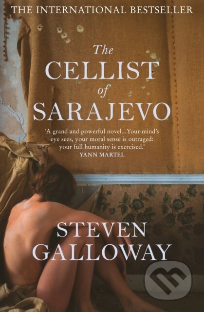 Kniha: The Cellist of Sarajevo (Steven Galloway). Atlantic Books, 2009 Kniha: The Cellist of Sarajevo (Steven Galloway). Atlantic Books, 2009