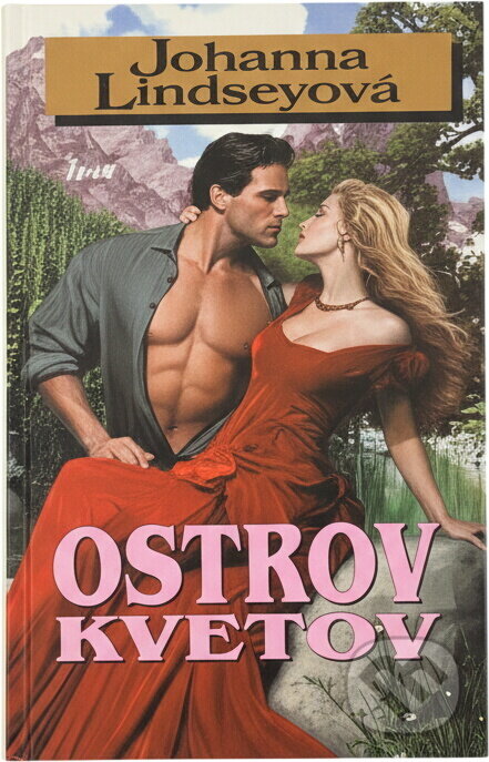 Kniha: Ostrov kvetov (Johanna Lindseyová a Lindseyová Johanna). Ikar, 2002 Kniha: Ostrov kvetov (Johanna Lindseyová a Lindseyová Johanna). Ikar, 2002