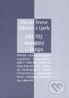 Kniha: Ha-rav Šneur Zalman z Ljady: Likutej Amarim - Tanja (Markéta Holubová). Luboš Marek - 3K, 2007 Kniha: Ha-rav Šneur Zalman z Ljady: Likutej Amarim - Tanja (Markéta Holubová). Luboš Marek - 3K, 2007