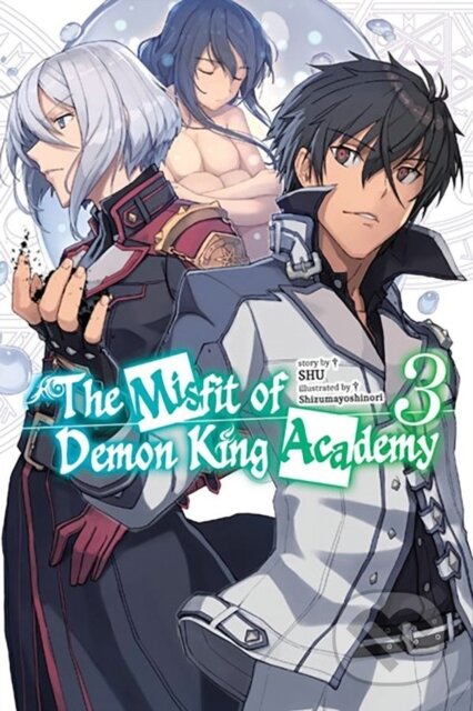 Kniha: The Misfit of Demon King Academy, Vol. 3 (light novel) (Mana Z., Shu Shu a Shizumayoshinori Shizumayoshinori). J-Novel Club, 2024 Kniha: The Misfit of Demon King Academy, Vol. 3 (light novel) (Mana Z., Shu Shu a Shizumayoshinori Shizumayoshinori). J-Novel Club, 2024