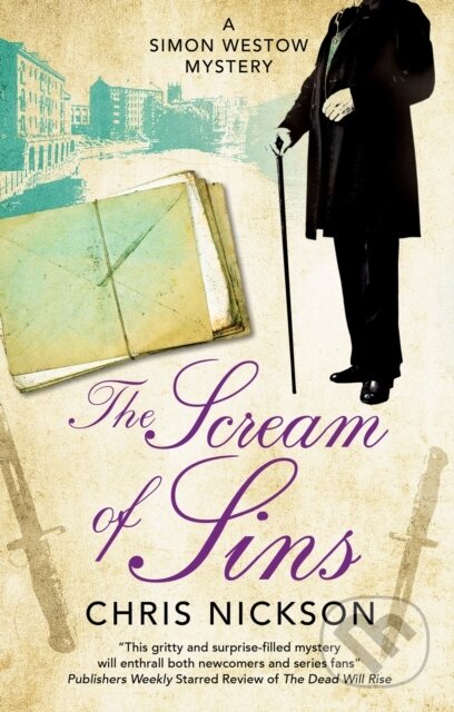 Kniha: The Scream of Sins (Chris Nickson). Severn House, 2024 Kniha: The Scream of Sins (Chris Nickson). Severn House, 2024