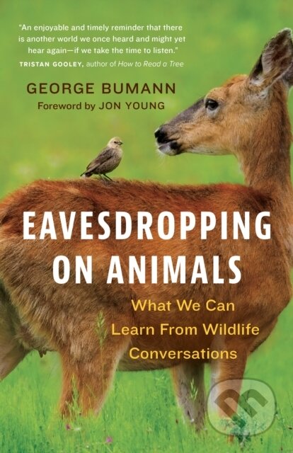 Kniha: Eavesdropping on Animals (George Bumann). , 2024 Kniha: Eavesdropping on Animals (George Bumann). , 2024