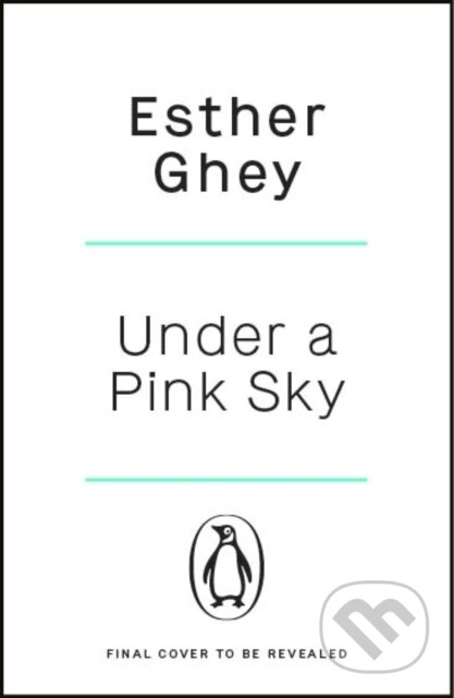 Kniha: Under a Pink Sky (Esther Ghey). Penguin Books, 2026 Kniha: Under a Pink Sky (Esther Ghey). Penguin Books, 2026