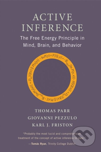 Kniha: Active Inference (Giovanni Pezzulo a Thomas Parr). MIT Press, 2025 Kniha: Active Inference (Giovanni Pezzulo a Thomas Parr). MIT Press, 2025