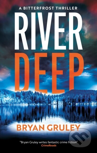 Kniha: River Deep (Bryan Gruley). Severn House, 2026 Kniha: River Deep (Bryan Gruley). Severn House, 2026