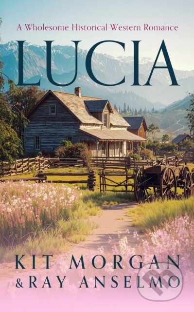 Kniha: Lucia (Kit Morgan). Vinci Books, 2026 Kniha: Lucia (Kit Morgan). Vinci Books, 2026
