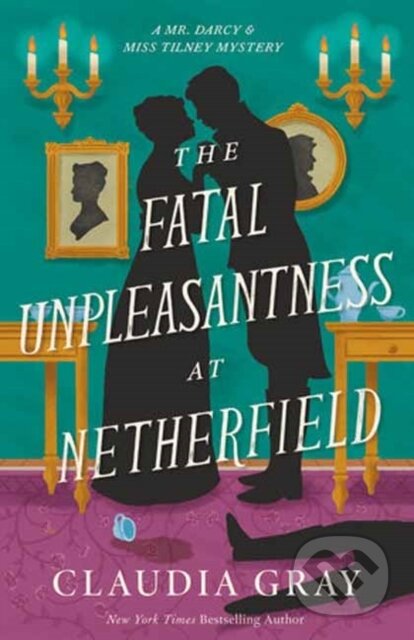 Kniha: The Fatal Unpleasantness at Netherfield (Claudia Gray). Vintage Books, 2026 Kniha: The Fatal Unpleasantness at Netherfield (Claudia Gray). Vintage Books, 2026
