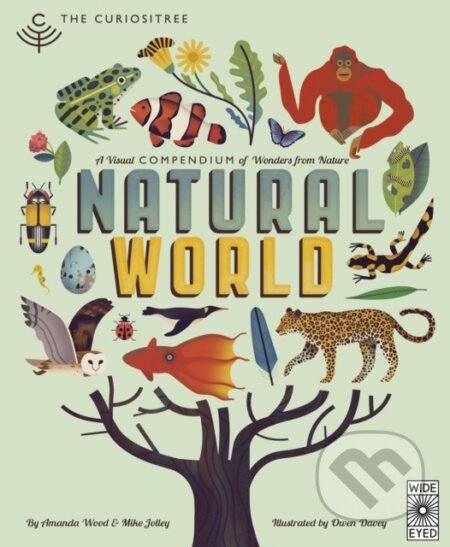 Kniha: Curiositree: Natural World (AJ Wood a Mike Jolley). Wide Eyed, 2026 Kniha: Curiositree: Natural World (AJ Wood a Mike Jolley). Wide Eyed, 2026