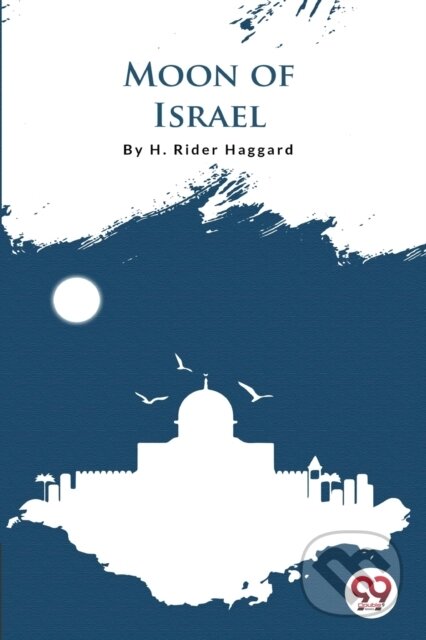 Kniha: Moon Of Israel (H. Rider Haggard). , 2026 Kniha: Moon Of Israel (H. Rider Haggard). , 2026