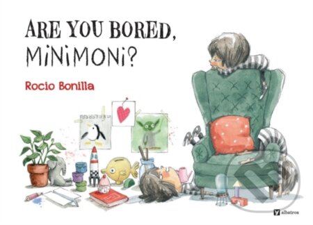 Kniha: Minimoni: Are you Bored, Minimoni? (Rocio Bonilla). , 2026 Kniha: Minimoni: Are you Bored, Minimoni? (Rocio Bonilla). , 2026