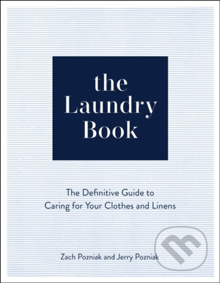 Kniha: The Laundry Book (Jerry Pozniak a Zach Pozniak). Rock Point, 2024 Kniha: The Laundry Book (Jerry Pozniak a Zach Pozniak). Rock Point, 2024