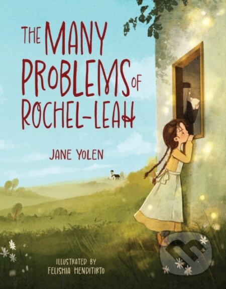 Kniha: The Many Problems of Rochel-Leah (Jane Yolen). , 2024 Kniha: The Many Problems of Rochel-Leah (Jane Yolen). , 2024