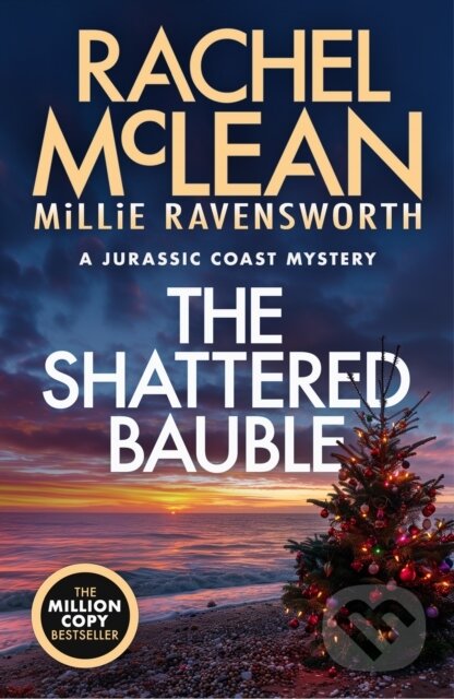 Kniha: The Shattered Bauble (Millie Ravensworth a Rachel McLean). Ackroyd Publishing, 2025 Kniha: The Shattered Bauble (Millie Ravensworth a Rachel McLean). Ackroyd Publishing, 2025