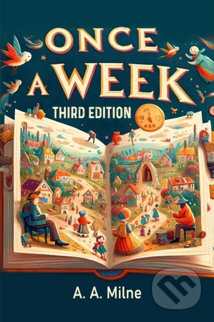 Kniha: Once a week (Edition2024) (A. A. Milne). , 2024 Kniha: Once a week (Edition2024) (A. A. Milne). , 2024