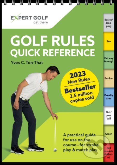 Kniha: Golf Rules Quick Reference 2023-2027 (Yves C Ton-That). , 2023 Kniha: Golf Rules Quick Reference 2023-2027 (Yves C Ton-That). , 2023