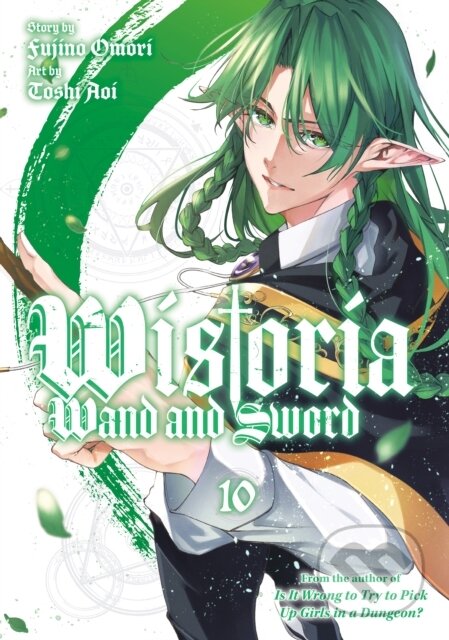Kniha: Wistoria: Wand and Sword 10 (Toshi Aoi). Kodansha Comics, 2025 Kniha: Wistoria: Wand and Sword 10 (Toshi Aoi). Kodansha Comics, 2025