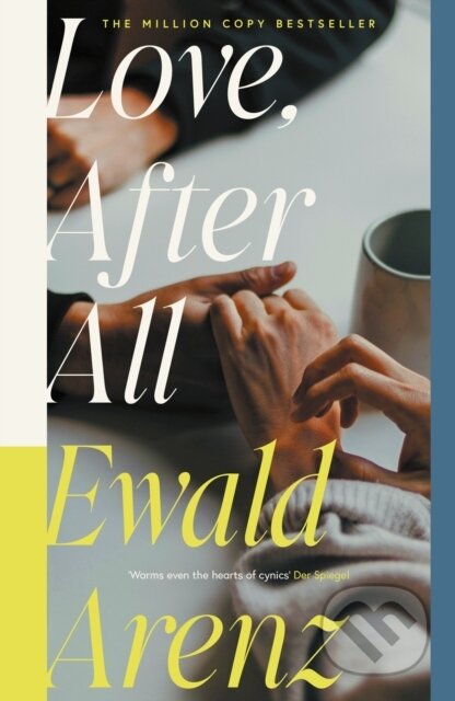 Kniha: Love, After All (Ewald Arenz). Orenda Books, 2026 Kniha: Love, After All (Ewald Arenz). Orenda Books, 2026