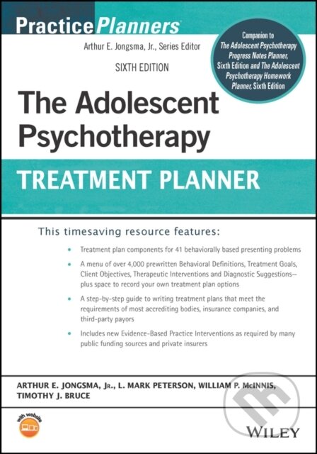 Kniha: The Adolescent Psychotherapy Treatment Planner, Sixth Edition (Arthur E., Jr. Jongsma, William P. McInnis, Timothy J. Bruce a L. Mark Peterson). John Wiley & Sons, 2024 Kniha: The Adolescent Psychotherapy Treatment Planner, Sixth Edition (Arthur E., Jr. Jongsma, William P. McInnis, Timothy J. Bruce a L. Mark Peterson). John Wiley & Sons, 2024