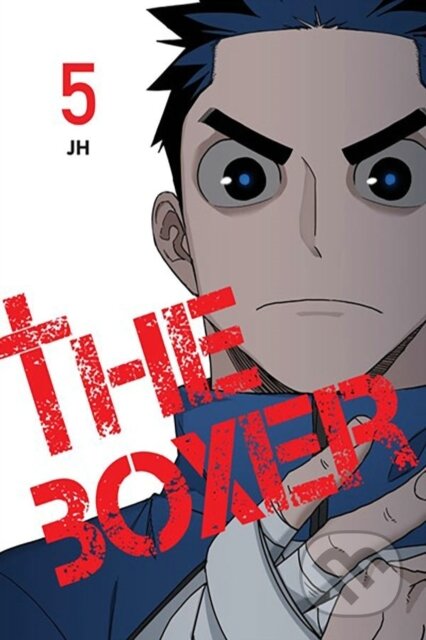 Kniha: The Boxer, Vol. 5 (Adnazeer Macalangcom a JH). Ize Press, 2024 Kniha: The Boxer, Vol. 5 (Adnazeer Macalangcom a JH). Ize Press, 2024