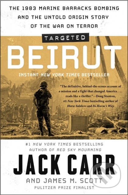 Kniha: Targeted: Beirut (Jack Carr a James M. Scott). Atria/Emily Bestler Books, 2025 Kniha: Targeted: Beirut (Jack Carr a James M. Scott). Atria/Emily Bestler Books, 2025