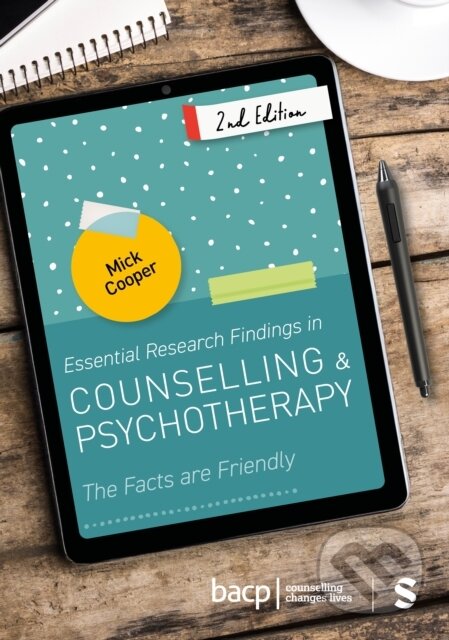 Kniha: Essential Research Findings in Counselling and Psychotherapy (Cooper Mick). Sage Publications, 2026 Kniha: Essential Research Findings in Counselling and Psychotherapy (Cooper Mick). Sage Publications, 2026
