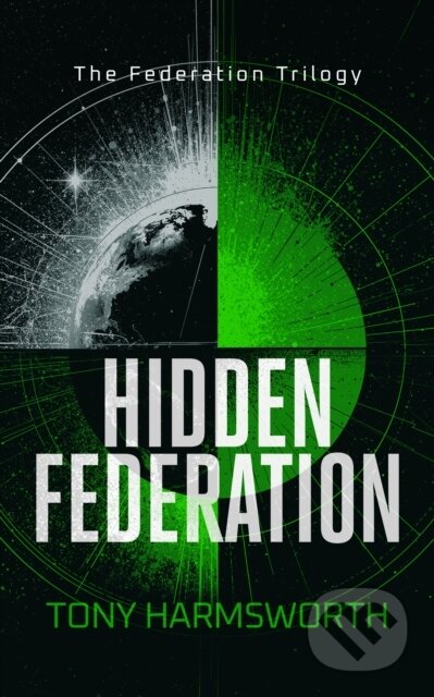 Kniha: Hidden Federation (Tony Harmsworth). Vinci Books, 2026 Kniha: Hidden Federation (Tony Harmsworth). Vinci Books, 2026