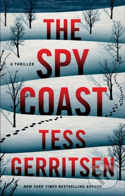Kniha: The Spy Coast (Gerritsen Tess). Thomas & Mercer, 2023 Kniha: The Spy Coast (Gerritsen Tess). Thomas & Mercer, 2023