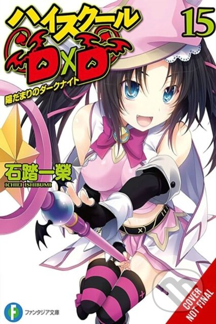 Kniha: High School DxD, Vol. 15 (light novel) (Ichiei Ishibumi a Miyama-Zero Miyama-Zero). Yen Press, 2024 Kniha: High School DxD, Vol. 15 (light novel) (Ichiei Ishibumi a Miyama-Zero Miyama-Zero). Yen Press, 2024