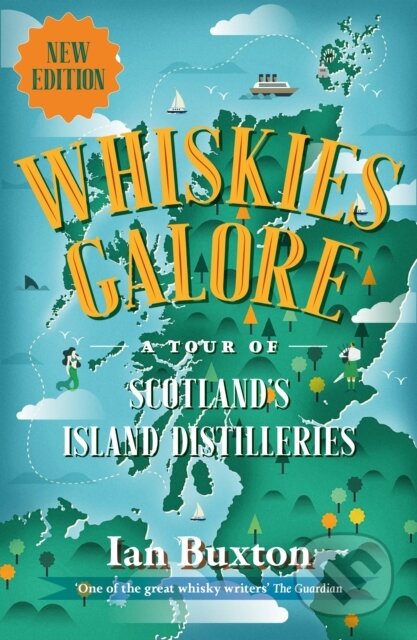 Kniha: Whiskies Galore (Ian Buxton). Birlinn, 2026 Kniha: Whiskies Galore (Ian Buxton). Birlinn, 2026