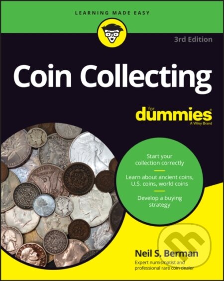 Kniha: Coin Collecting For Dummies 3rd Edition (Neil S. Berman). , 2022 Kniha: Coin Collecting For Dummies 3rd Edition (Neil S. Berman). , 2022