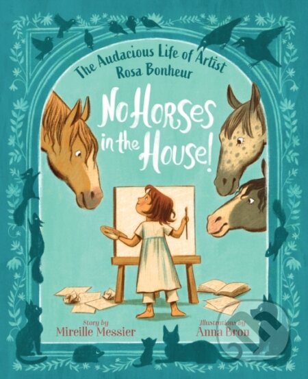 Kniha: No Horses in the House! (Mireille Messier). , 2023 Kniha: No Horses in the House! (Mireille Messier). , 2023