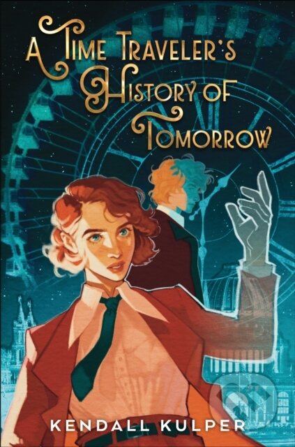 Kniha: A Time Traveler's History of Tomorrow (Kulper Kendall). Holiday house, 2025 Kniha: A Time Traveler's History of Tomorrow (Kulper Kendall). Holiday house, 2025