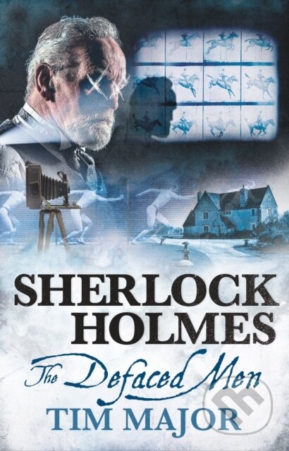 Kniha: The New Adventures of Sherlock Holmes - The Defaced Men (Tim Major). Titan Books, 2022 Kniha: The New Adventures of Sherlock Holmes - The Defaced Men (Tim Major). Titan Books, 2022