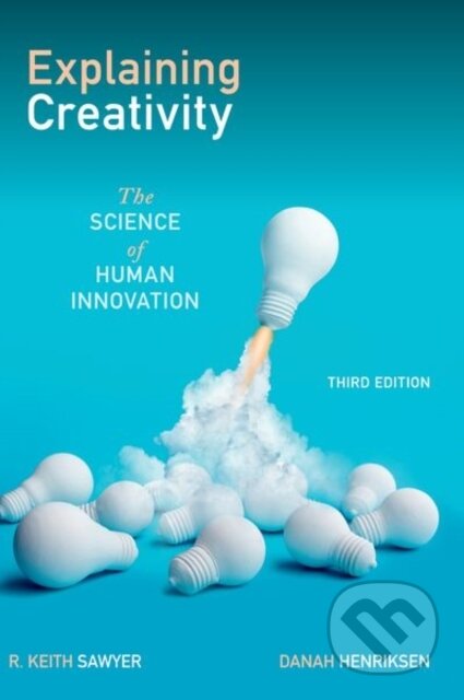 Kniha: Explaining Creativity (Danah Henriksen a R. Keith Sawyer). Oxford University Press, 2024 Kniha: Explaining Creativity (Danah Henriksen a R. Keith Sawyer). Oxford University Press, 2024