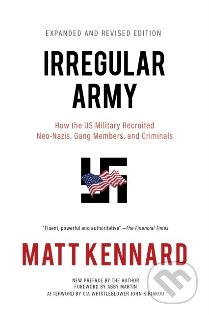 Kniha: Irregular Army (Matt Kennard). OR Books, 2026 Kniha: Irregular Army (Matt Kennard). OR Books, 2026