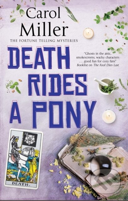 Kniha: Death Rides A Pony (Carol Miller). Severn House, 2022 Kniha: Death Rides A Pony (Carol Miller). Severn House, 2022