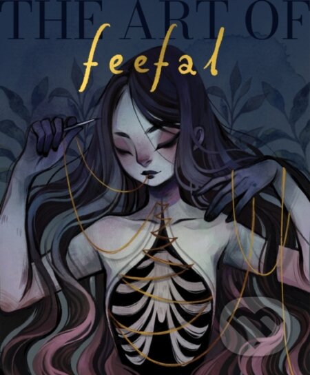 Kniha: The Art of Feefal (Linnea Kikuchi a 3dtotal Publishing). 3DTotal, 2022 Kniha: The Art of Feefal (Linnea Kikuchi a 3dtotal Publishing). 3DTotal, 2022