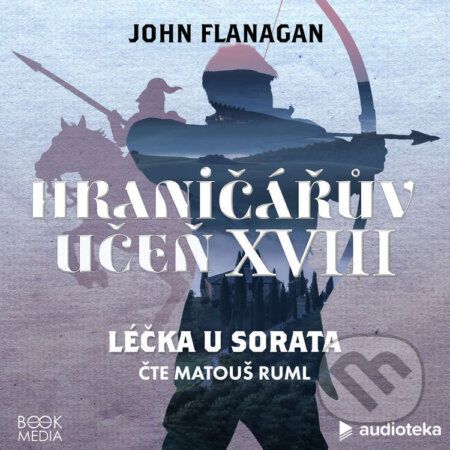 Audiokniha: Léčka u Sorata (John Flanagan). Bookmedia, 2026 Audiokniha: Léčka u Sorata (John Flanagan). Bookmedia, 2026