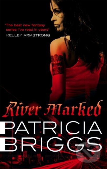 Kniha: River Marked (Patricia Briggs). Orbit, 2011 Kniha: River Marked (Patricia Briggs). Orbit, 2011